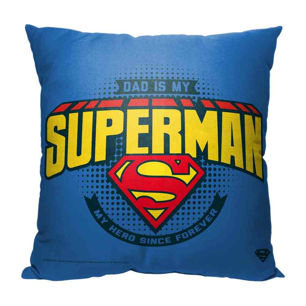 Warner Bros. Superman Dad Is Superrman Throw Pillow 18x18 Inches
